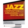 Sussman, Richard - Jazz Composition and Arranging in the Digital Age