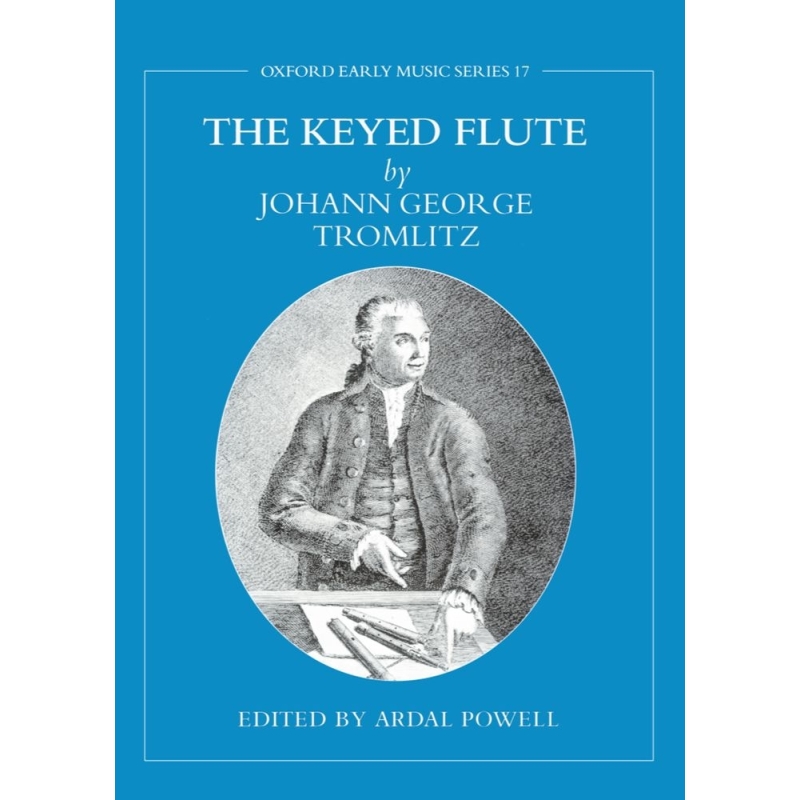 Tromlitz, Johann George - The Keyed Flute by Johann George Tromlitz