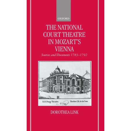 Link, Dorothea - The National Court Theatre in Mozart's Vienna