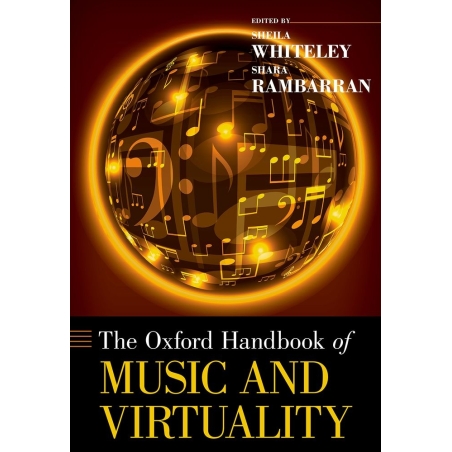 Whiteley, Sheila - The Oxford Handbook of Music and Virtuality