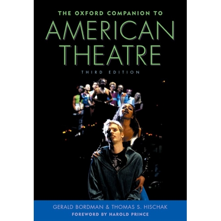 Bordman & Hischak - The Oxford Companion to American Theatre