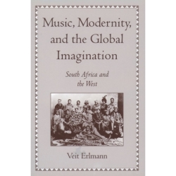 Erlmann, Veit - Music,...