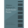 Deahl, Lora - Adaptive Strategies for Small-Handed Pianists