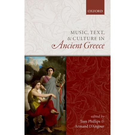 Phillips, Tom - Music, Text, and Culture in Ancient Greece