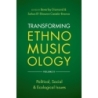 Diamond, Beverley - Transforming Ethnomusicology Volume II