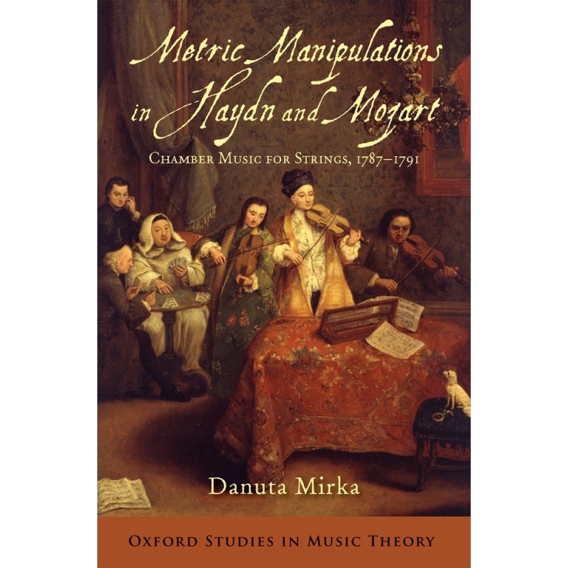 Mirka, Danuta - Metric Manipulations in Haydn and Mozart