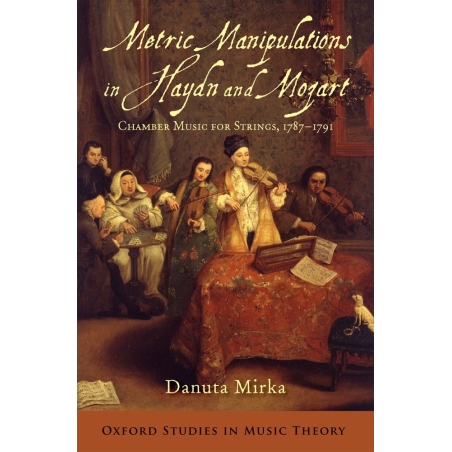 Mirka, Danuta - Metric Manipulations in Haydn and Mozart