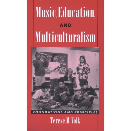 Volk, Terese M. - Music, Education, and Multiculturalism