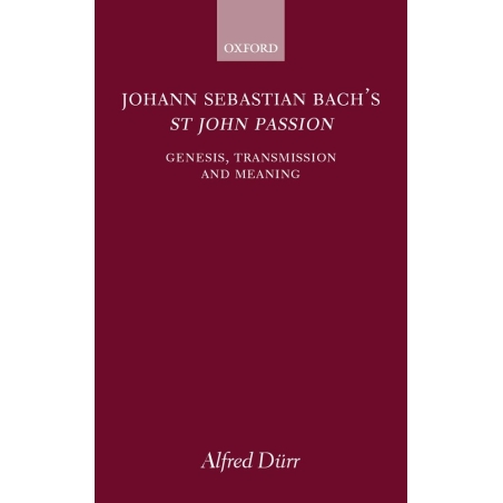 Durr, Alfred - Johann Sebastian Bach's St John Passion