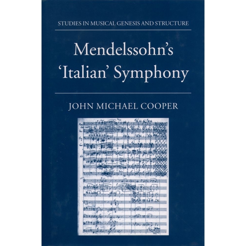 Cooper, John Michael - Mendelssohn's Italian Symphony