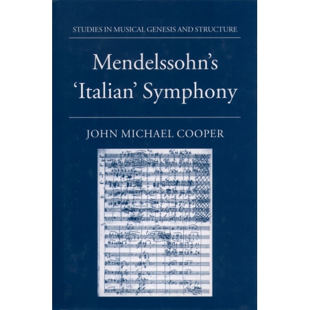 Cooper, John Michael - Mendelssohn's Italian Symphony