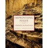 Mortensen, John J. - Improvising Fugue