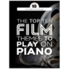 The Top Ten Film Themes To Play On Piano