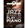 The Top Ten Jazz Songs To Play On Piano