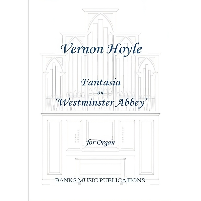 Hoyle, Vernon - Fantasia On Westminster Abbey