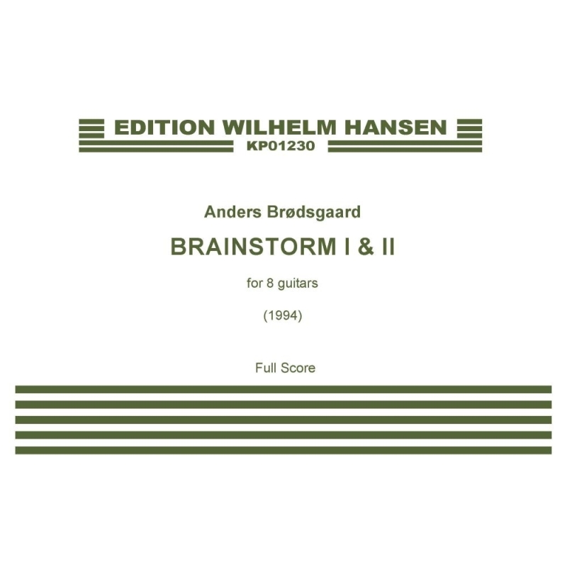 Brødsgaard, Anders - Brainstorm I & II