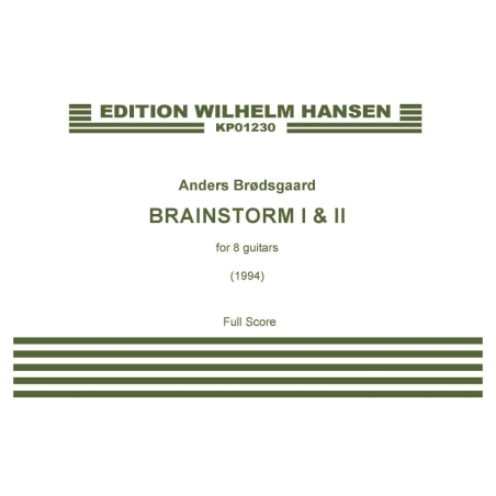Brødsgaard, Anders - Brainstorm I & II