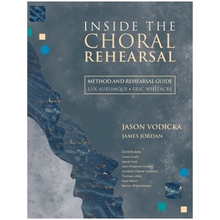 Jordan & Vodicka - Inside the Choral Rehearsal
