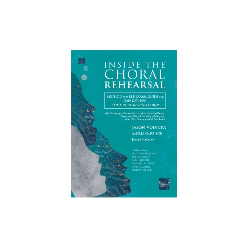 Vodicka & Garbisch - Inside the Choral Rehearsal