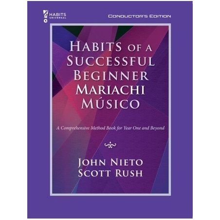 Nieto & Rush - Habits of a Successful Beginner Mariachi Músico