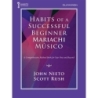 Nieto & Rush - Habits of a Successful Beginner Mariachi Músico