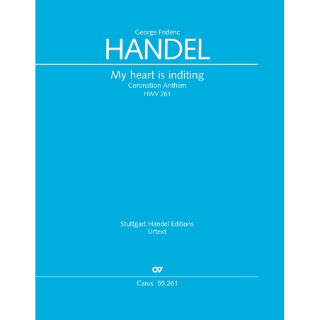 Handel, G. F. - My Heart Is Inditing (Vocal Score)