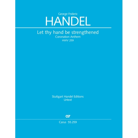 Handel, Georg Friedrich - Let Thy Hand Be Strengthened