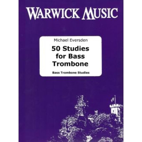 Eversden, Michael - 50 Studies for Bass Trombone