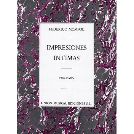 Mompou, Federico - Impresiones íntimas