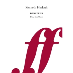 Hesketh, Kenneth - Danceries (wind band B4 score)