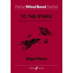 Hess, Nigel - To the Stars!...