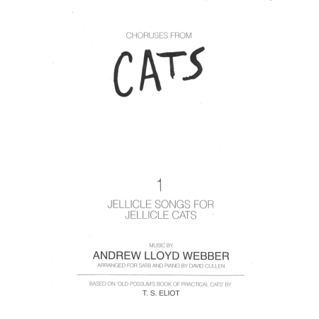 Lloyd Webber, Andrew - Jellicle Songs. SATB accompanied