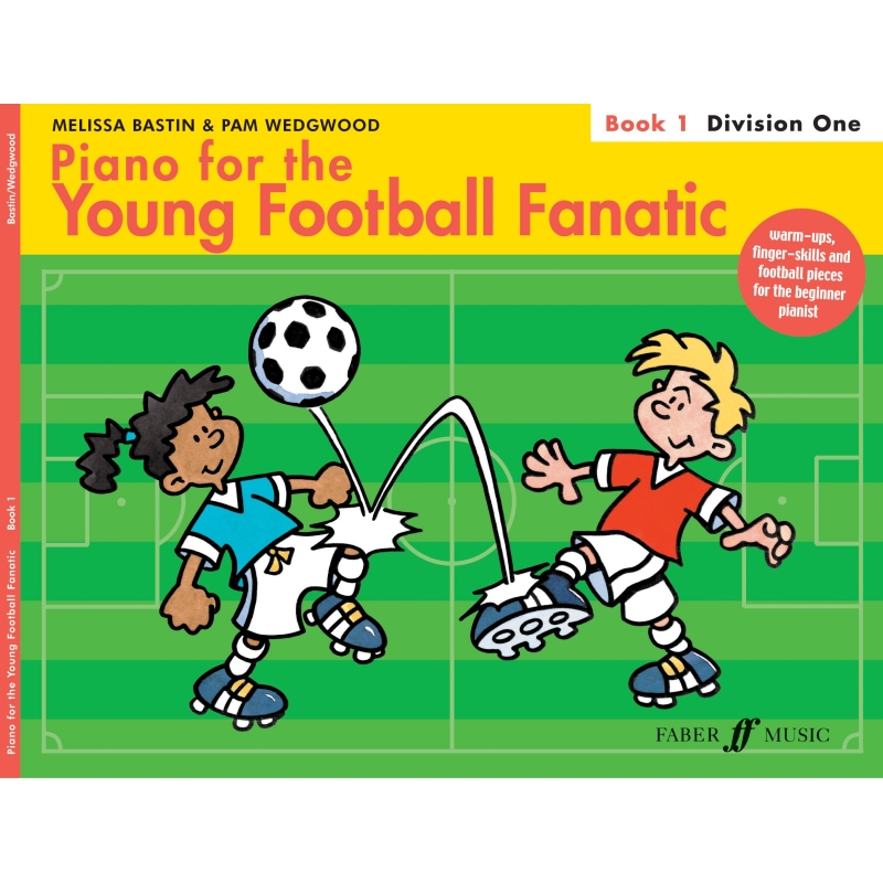 Bastin, Melissa - Piano for the Young Football Fanatic Bk1