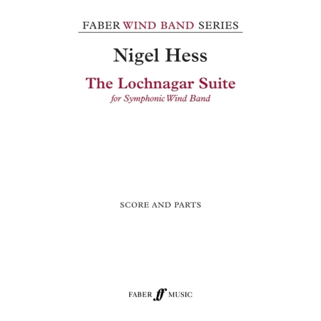 Hess, Nigel - Lochnagar Suite, The (wind band sc&pts)