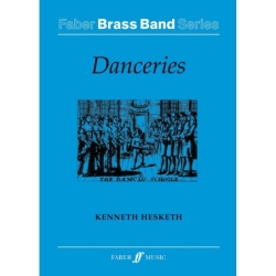 Hesketh, Kenneth - Danceries (brass band score)