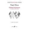 Hess, Nigel - Global Variations (wind band sc & parts)