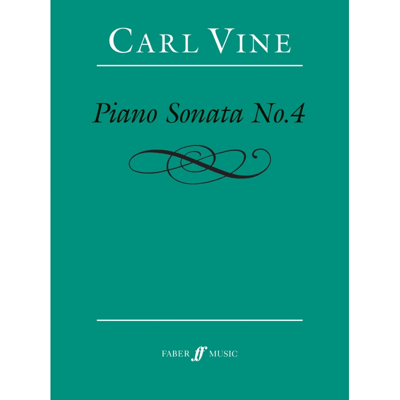 Vine, Carl - Piano Sonata No.4