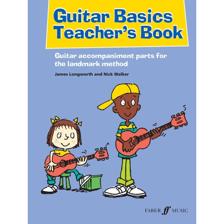 Walker, N & Longworth, J - Guitar Basics Teacher's Book