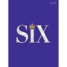 Marlow, Toby & Moss, Lucy - Six: The Musical Songbook (PVG)