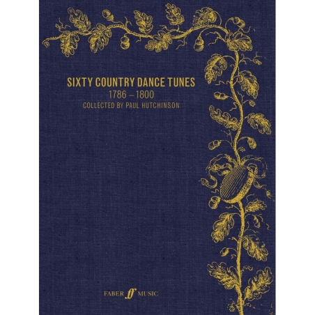 Hutchinson, Paul - Sixty Country Dance Tunes 1786-1800