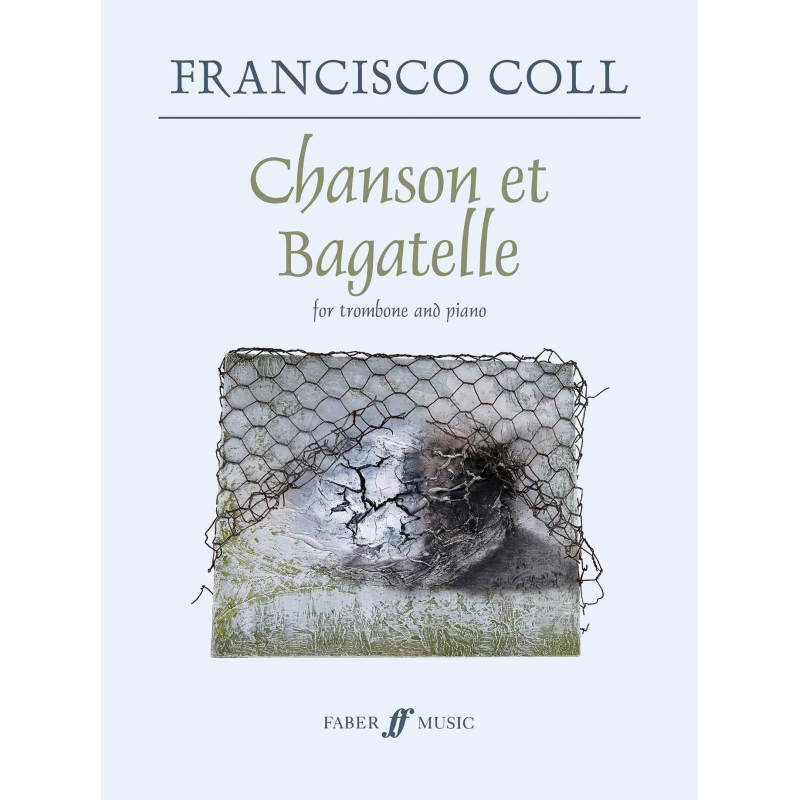 Coll, Francisco - Chanson et Bagatelle (trombone and piano