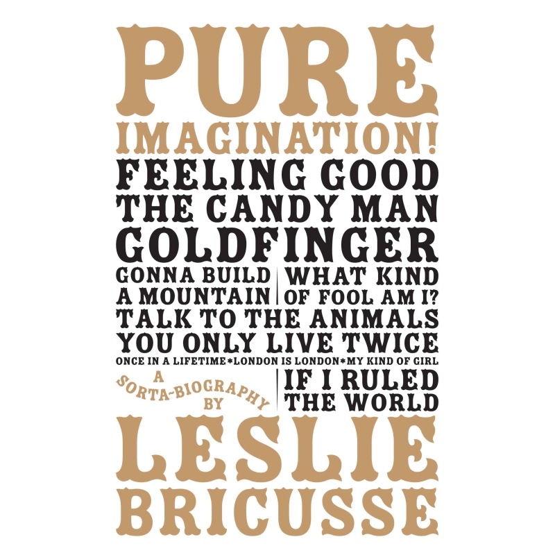 Bricusse, Leslie - Pure Imagination: a sorta biography