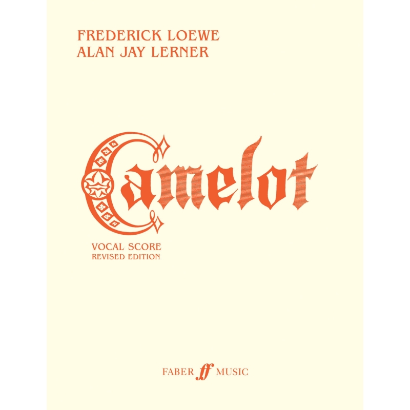 Lerner, A & Loewe, F - Camelot (vocal score)