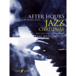 Pam Wedgwood - After Hours Jazz Christmas, Piano Solo
