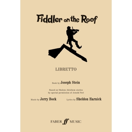 Bock, J & Harnick, S - Fiddler on the Roof (libretto)