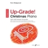 Pam Wedgwood - Up-Grade! Christmas Piano Grades 0-1