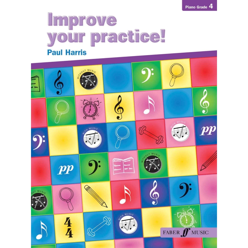 Improve your practice! Piano Grade 4