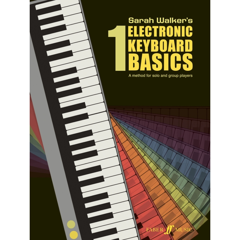 Walker, Sarah - Electronic Keyboard Basics 1