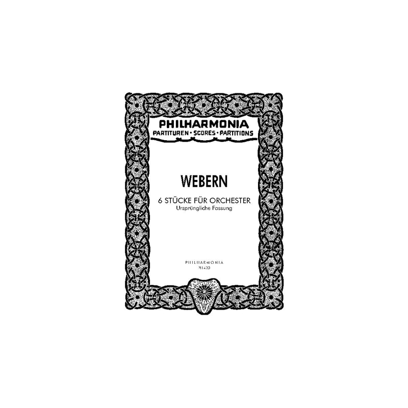 Webern, Anton - 6 Pieces op. 6 