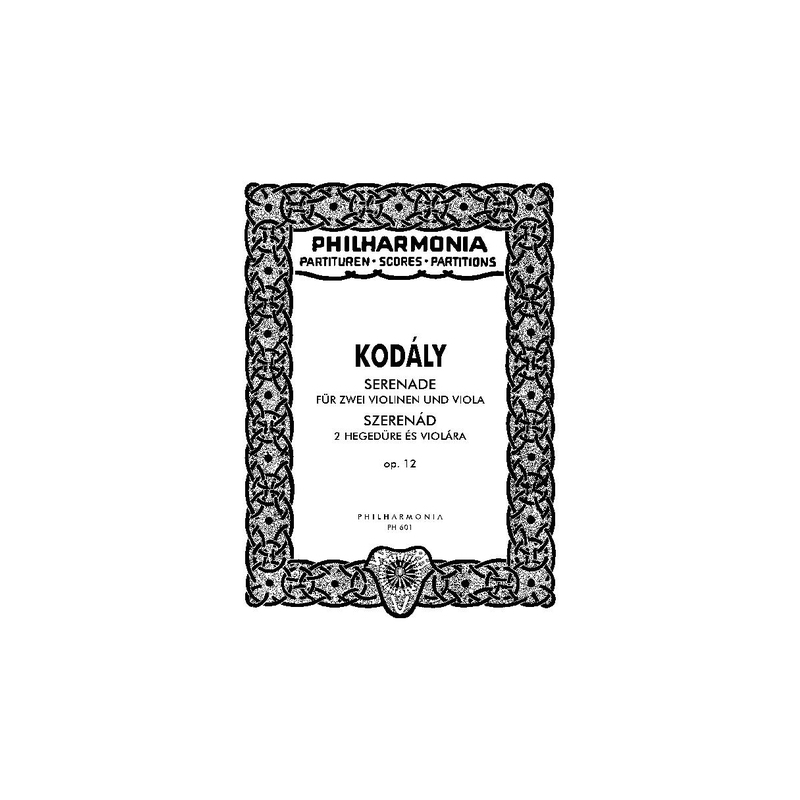 Kodály, Zoltán - Serenade op. 12 